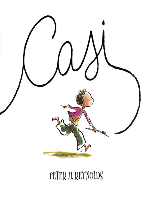 Title details for Casi by Peter H. Reynolds - Available